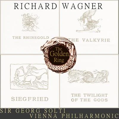 Birgit Nilsson Wagner: The Golden Ring - Excerpts from Der Ring des Nibelungen