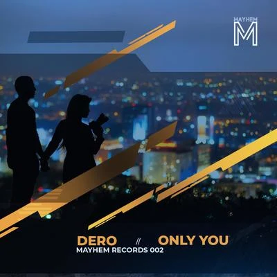 dero Only You