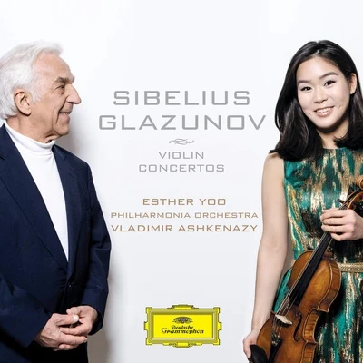 PHILHARMONIA ORCHESTRA/Esther Yoo/Vladimir Ashkenazy Sibelius, Glazunov Violin Concertos