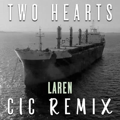 Laren/CIC Two Hearts (Cic Remix)