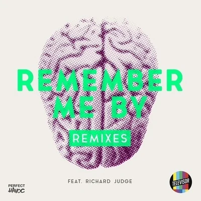 Televisor Remember Me By (Remixes)