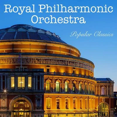 Royal Philharmonic Orchestra Royal Philharmonic Orchestra Popular Classics