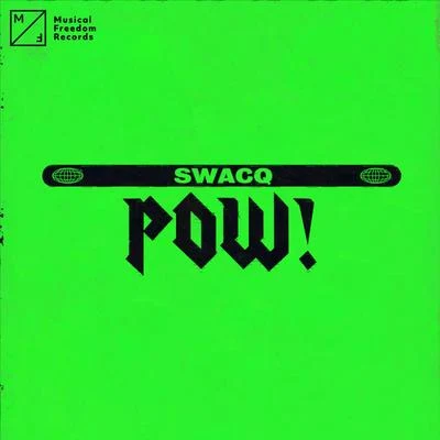 SWACQ POW!