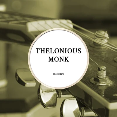 Thelonious Monk Quartet Blackhawk