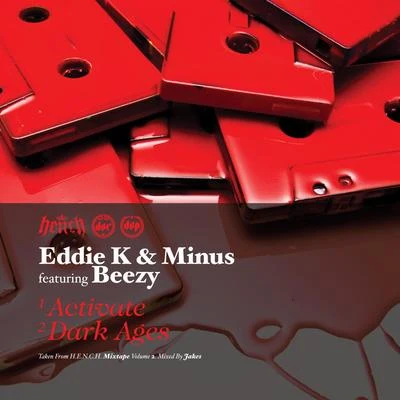 Eddie K/Minus ActivateDark Ages