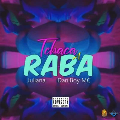 DaniBoy MC/Juliana Tchaca a Raba