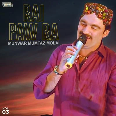 Munwar Mumtaz Molai Rai Paw Ra, Vol. 3