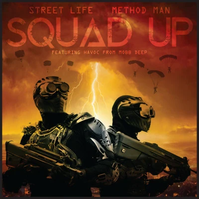 Streetlife/Method Man Squad Up