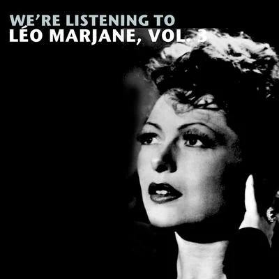 Leo Marjane We're Listening to Léo Marjane, Vol. 3