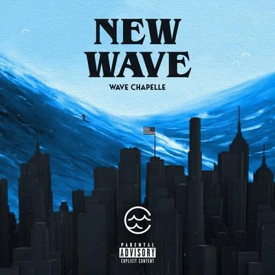 Wave Chapelle New Wave