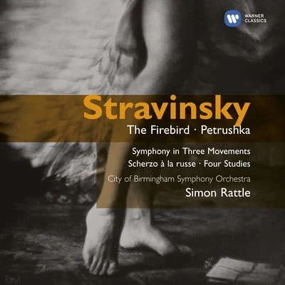 City Of Birmingham Symphony Orchestra/Sir Simon Rattle Stravinsky: Firebird - Petrushka