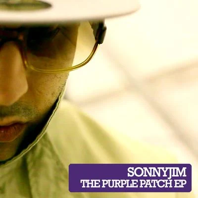 SonnyJim The Purple Patch EP