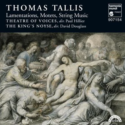 Paul Hillier Thomas Tallis: Lamentations, Motets & String Music