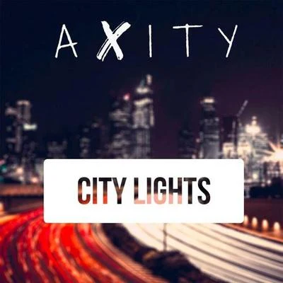 Axity City Lights (Extended Mix)