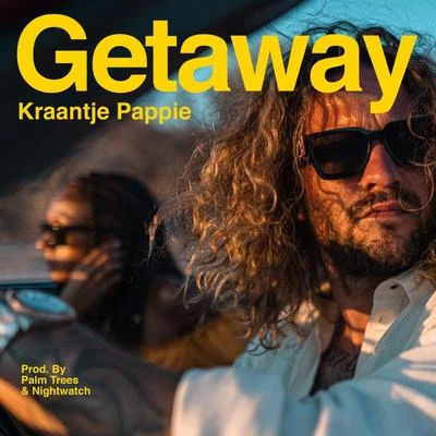 Kraantje Pappie Getaway