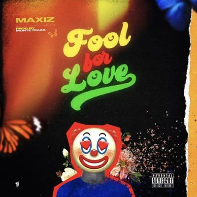 Maxiz Fool for Love