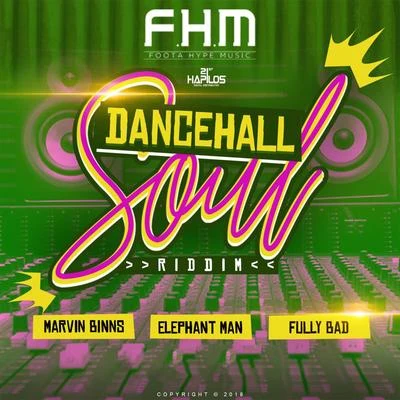 Elephant Man Dancehall Soul Riddim