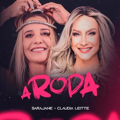 Cláudia Leitte/Sarajane A Roda