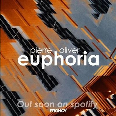 Pierre Oliver Euphoria