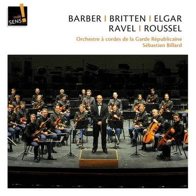 Sébastien Billard Barber, Britten, Elgar, Ravel, Roussel