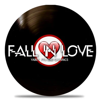 Ya Boy Fall in Love (feat. The Cataracs)