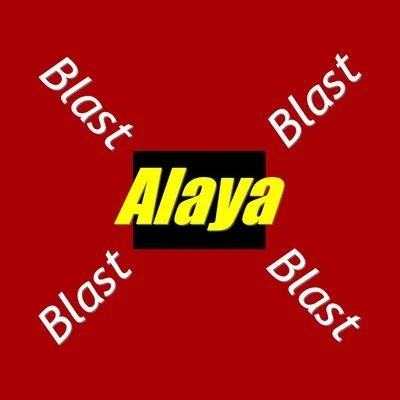 Alaya Blast