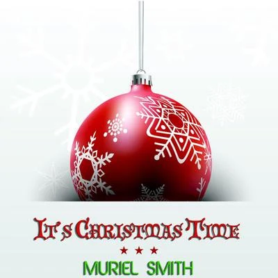 Muriel Smith It's Christmas Time