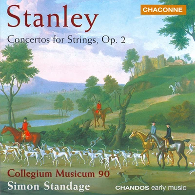 Simon Standage STANLEY: Concertos for Strings, Op. 2