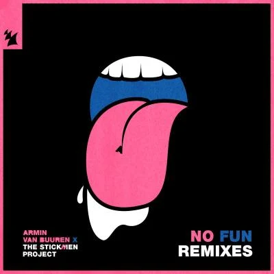 Armin van Buuren/The Stickmen Project No Fun (Remixes)