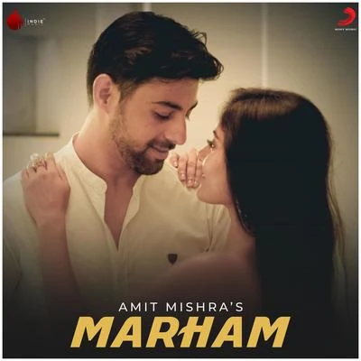 Amit Mishra Marham - Single