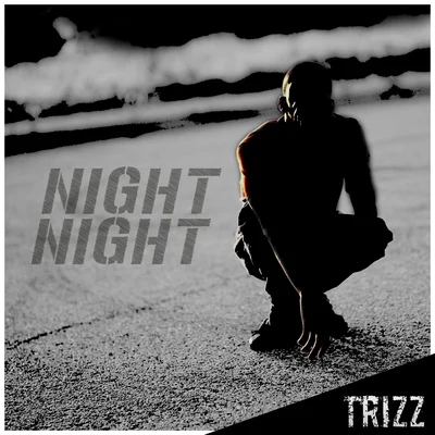 Trizz Night Night