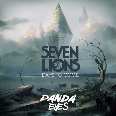 Panda Eyes Days To Come (Panda Eyes Remix)