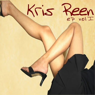 Kris Reen E.P. Vol1