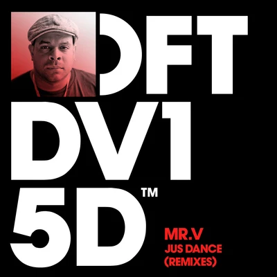 Mr. V Jus Dance (Remixes)