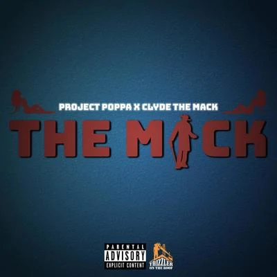 Project Poppa the Mack (feat. Clyde the Mack)