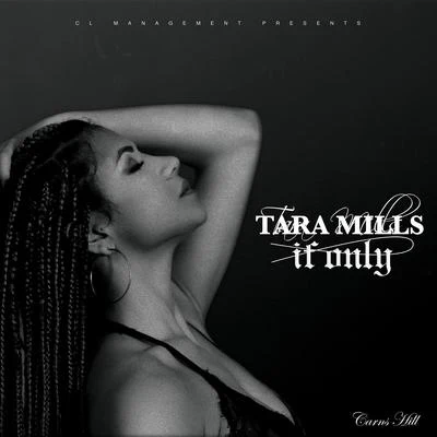 Tara Mills/Carns Hill If Only