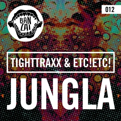 TIGHTTRAXX/ETC!ETC! Jungla