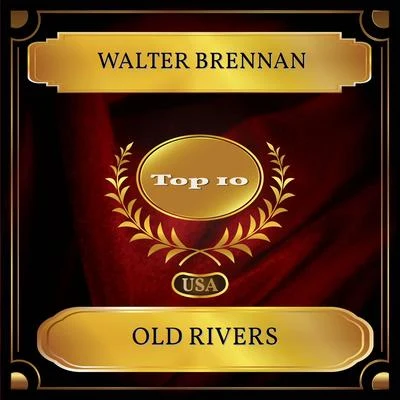 Walter Brennan Old Rivers (Billboard Hot 100 - No. 05)