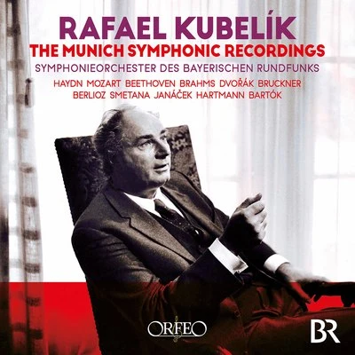 Rafael Kubelík/Bavarian Radio Symphony Orchestra/Bavarian Radio Choir/Helen Donath/Brigitte Fassbaender/Hans Sotin Haydn, Mozart & Others: Orchestral Works (Live)