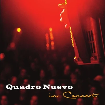 Quadro Nuevo In Concert