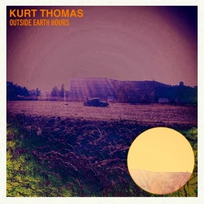 Kurt Thomas Outside Earth Hours