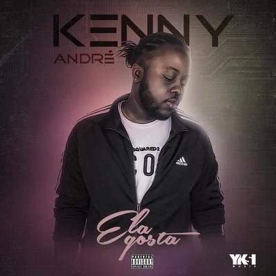 Kenny André Ela Gosta