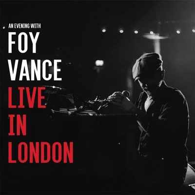 Foy Vance Live In London