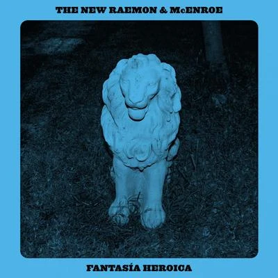 McEnroe/The New Raemon Fantasía Heroica