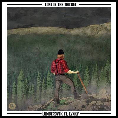 Lumberjvck Lost in the Thicket