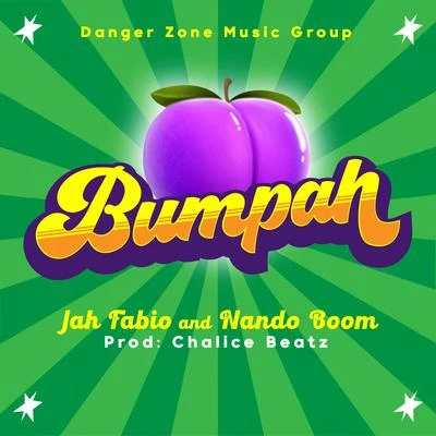 Nando Boom/Jah Fabio/Chalice Beatz Bumpah