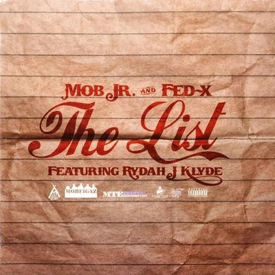 fed-x The List (feat. Rydah J. Klyde)