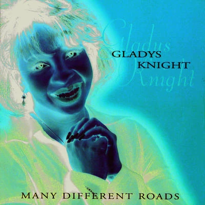 Gladys Knight Many Different Roads