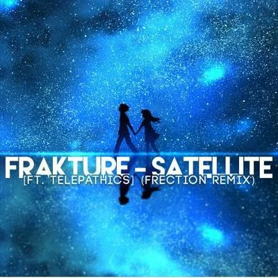 Frection Satellite (Frection Remix)