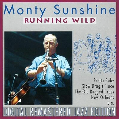 Monty Sunshine Running Wild